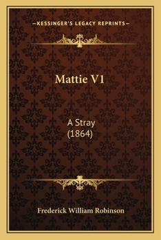 Paperback Mattie V1: A Stray (1864) Book