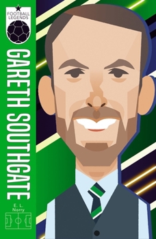 Paperback Gareth Southgate (Football Legends 7) (Football Legends) Book