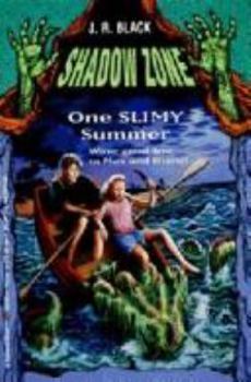 ONE SLIMY SUMMER (Shadow Zone, No 7) - Book #7 of the Shadow Zone