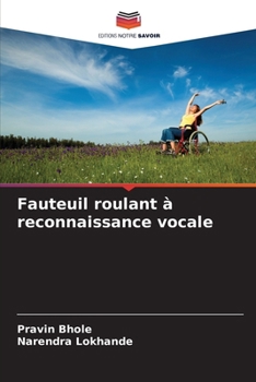 Paperback Fauteuil roulant à reconnaissance vocale [French] Book