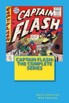 Paperback Captain Flash: The Complete Series Book