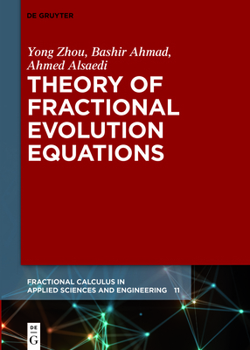 Hardcover Theory of Fractional Evolution Equations Book