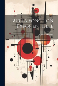 Paperback Sur la fonction exponentielle [French] Book