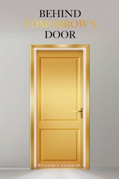 Paperback Behind Tomorrow's Door Book