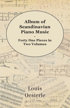 Paperback Album Of Scandinavian Piano Music - Forty One Pieces In Two Volumes Book