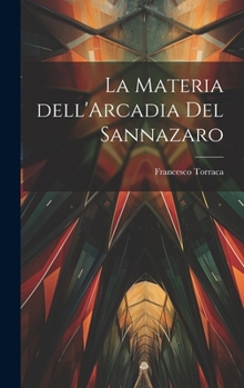 La materia dell'Arcadia del Sannazaro