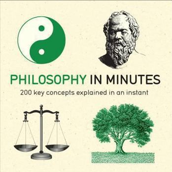 Paperback Philosophy in Minutes Book