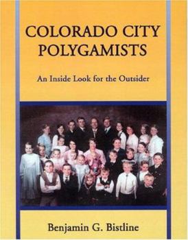 Paperback Colorado City Polygamists: An Inside Look for the Outsider Book