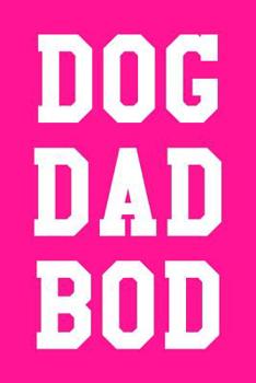 Paperback Dog Dad Bod: Guitar Tab Notebook 6x9 120 Pages Book