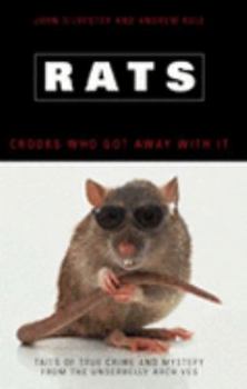 Paperback Rats: Crooks Who Got Away With It Book