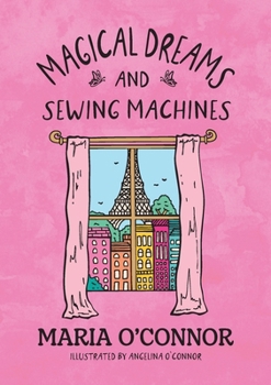 Paperback Magical Dreams and Sewing Machines Book