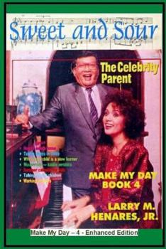 Paperback Sweet and Sour: Make My Day - 4 - Enhanced Edition Book