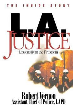 Paperback L.A. Justice: Lessons from the Firestorm Book