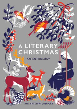 Hardcover A Literary Christmas: An Anthology Book