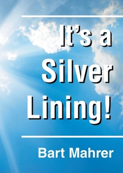 Paperback It's a Silver Lining! Book