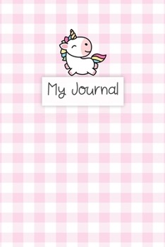Paperback My Journal: Personal Diary for Girls. Blank and Lined Pages with Cute Unicorn Illustrations, Mood Tracker, Outfit Planner and High Book