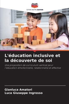 Paperback L'éducation inclusive et la découverte de soi [French] Book