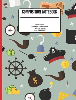 Composition Notebook Wide Ruled: Pirate 110 Pages