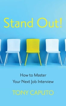 Paperback Stand Out: How To Master Your Next Job Interview Book