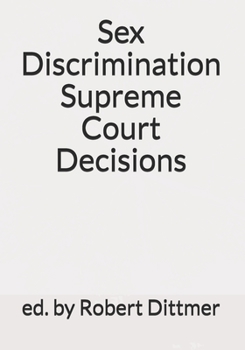 Paperback Sex Discrimination Supreme Court Decisions Book