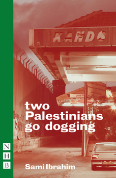 Paperback Two Palestinians Go Dogging Book