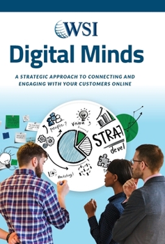 Hardcover Digital Minds: A Strategic Approach to Connecting and Engaging with Your Customers Online Book