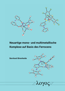 Paperback Neuartige Mono- Und Multimetallische Komplexe Auf Basis Des Ferrocens [German] Book