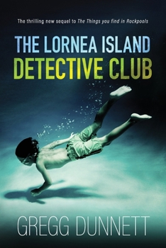 The Lornea Island Detective Club (Rockpools) - Book #2 of the Rockpools