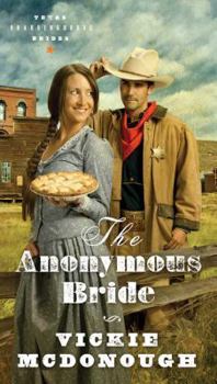 The Anonymous Bride - Book #1 of the Texas Boardinghouse Brides