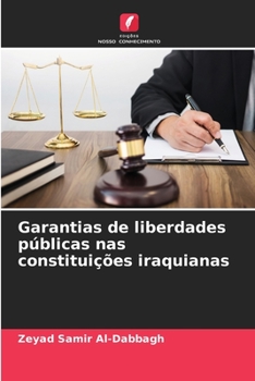 Paperback Garantias de liberdades públicas nas constituições iraquianas [Portuguese] Book