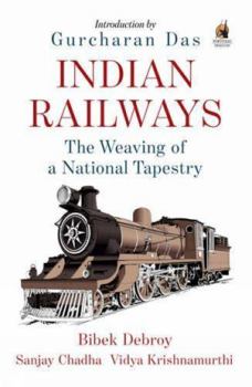 Paperback Indian Railways: The Weaving of a National Tapestry Book