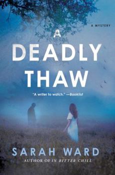 Hardcover A Deadly Thaw: A Mystery Book