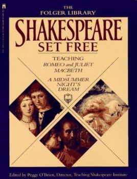 Paperback Shakespeare Set Free: Teaching Romeo & Juliet, Macbeth & Midsumr Night' Book