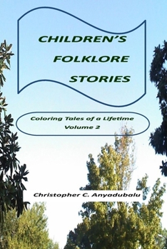 Paperback Children's Folklore Stories: Coloring Tales of a Lifetime (Volume 2) Book