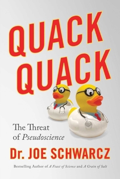 Paperback Quack Quack: The Threat of Pseudoscience Book