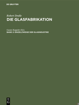 Hardcover Einzelzweige Der Glasindustrie [German] Book