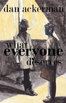 Paperback What Everyone Deserves Book