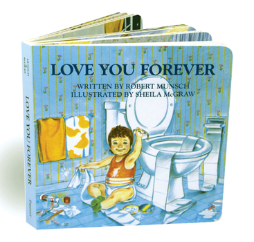 Board book Love You Forever Book