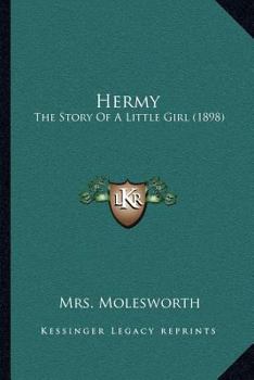 Hermy: The Story of a Little Girl