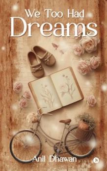 Paperback We Too Had Dreams Book