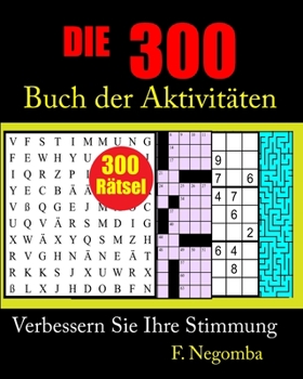 Paperback DIE 300 Buch Der Aktivitäten [German] Book