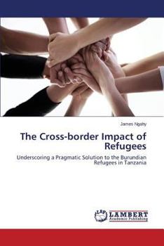 Paperback The Cross-border Impact of Refugees Book