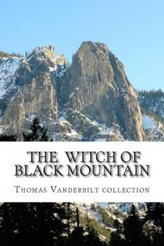 Paperback The Witch of Black Mountain Book