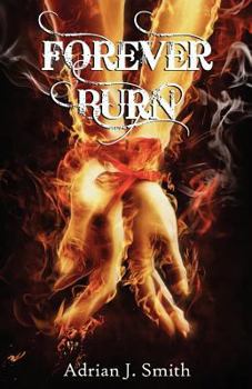 Forever Burn - Book #1 of the James Matthews