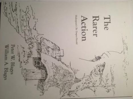 Paperback The Rarer Action: Shakespeare's The Tempest Retold Book