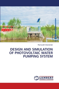 Paperback Design and Simulation of Photovoltaic Water Pumping System Book