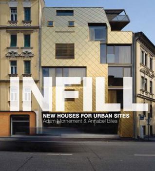 Hardcover Infill: New Houses for Urban Sites Book