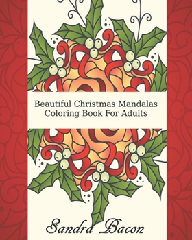 Paperback Beautiful Christmas Mandalas Coloring Book For Adults Book