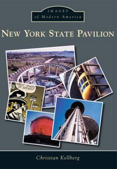 New York State Pavilion - Book  of the Images of Modern America