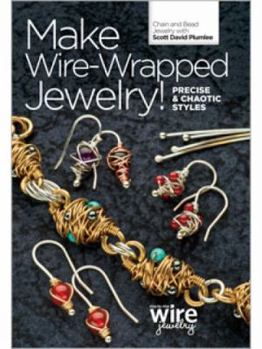 DVD Make Wire Wrapped Jewelry!: Precise and Chaotic Styles Book